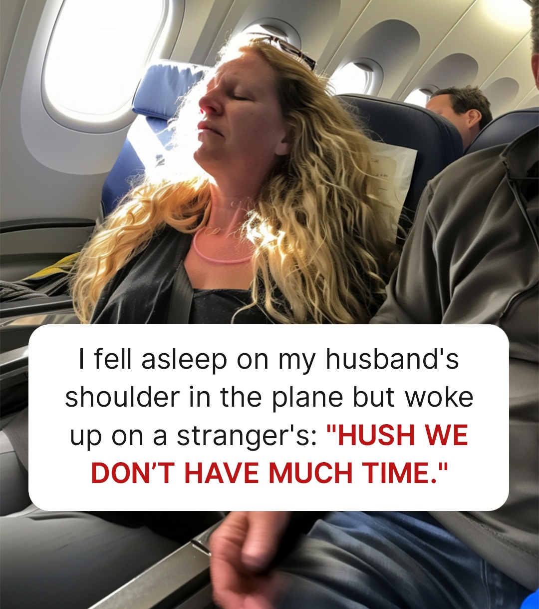 I Fell Asleep on My Husband in the Plane but Shockingly Woke up on Another Man’s Shoulder